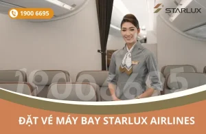 Đặt mua vé máy bay STARLUX Airlines tại Việt Nam