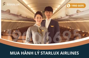 Mua thêm hành lý ký gửi STARLUX Airlines