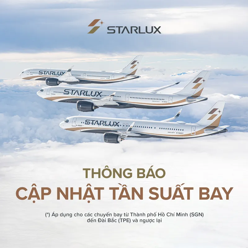 STARLUX thay đổi lịch trình bay giữa Hồ Chí Minh và Đài Bắc