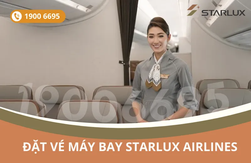Đặt mua vé máy bay STARLUX Airlines tại Việt Nam